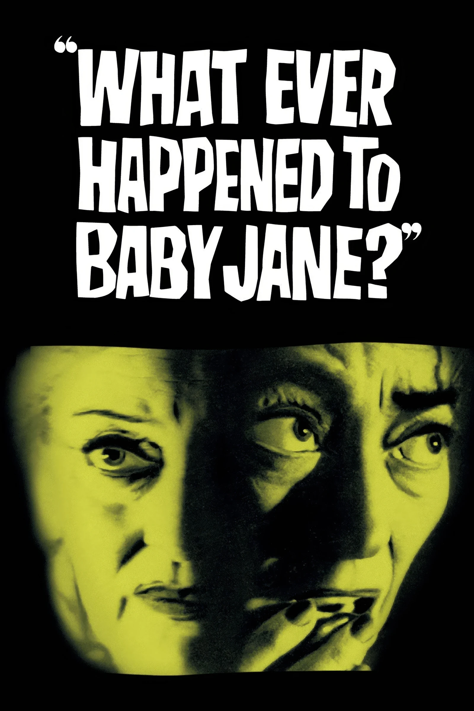 What Ever Happened to Baby Jane (1962)