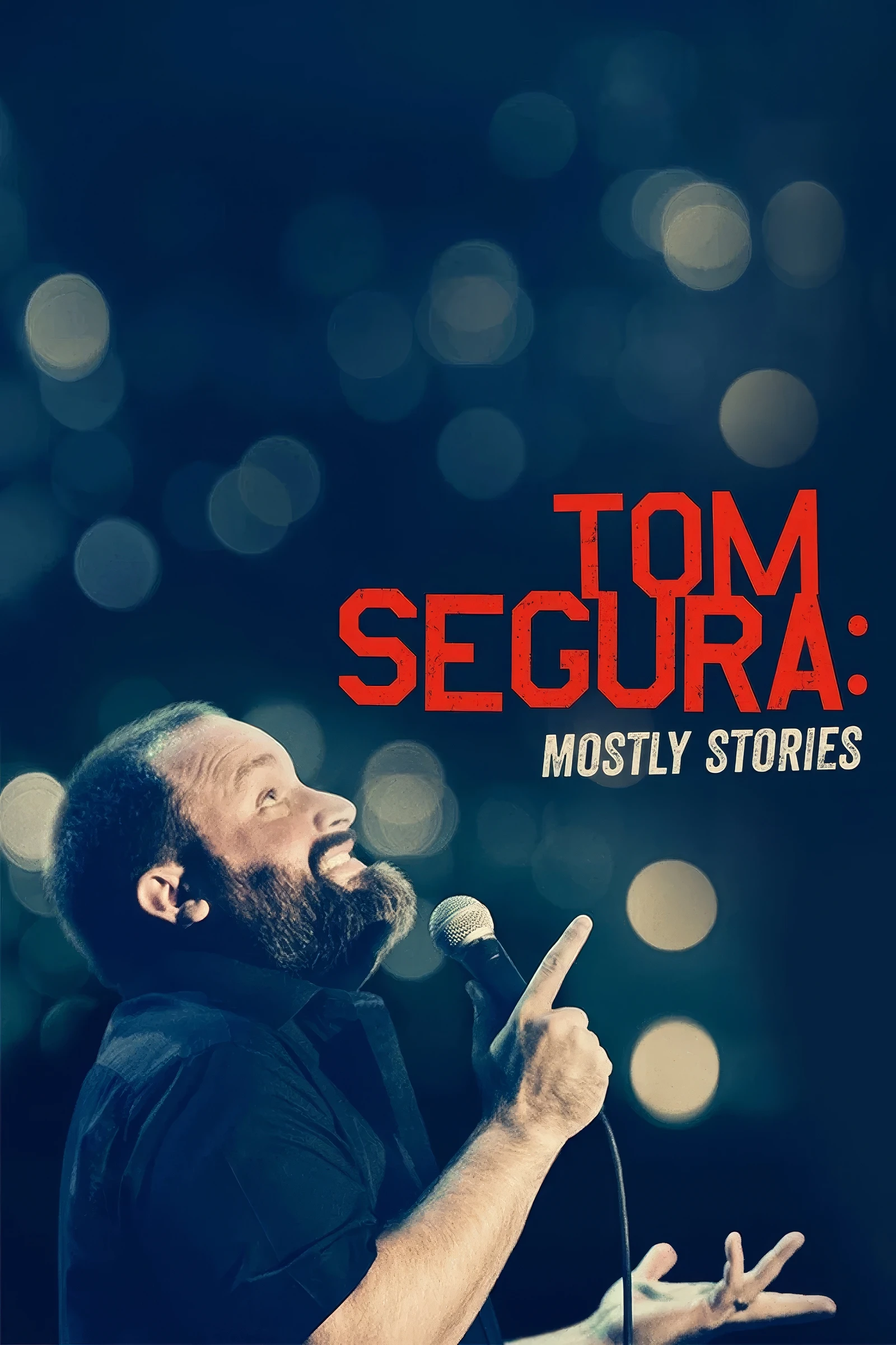 Tom Segura Mostly Stories (2016)