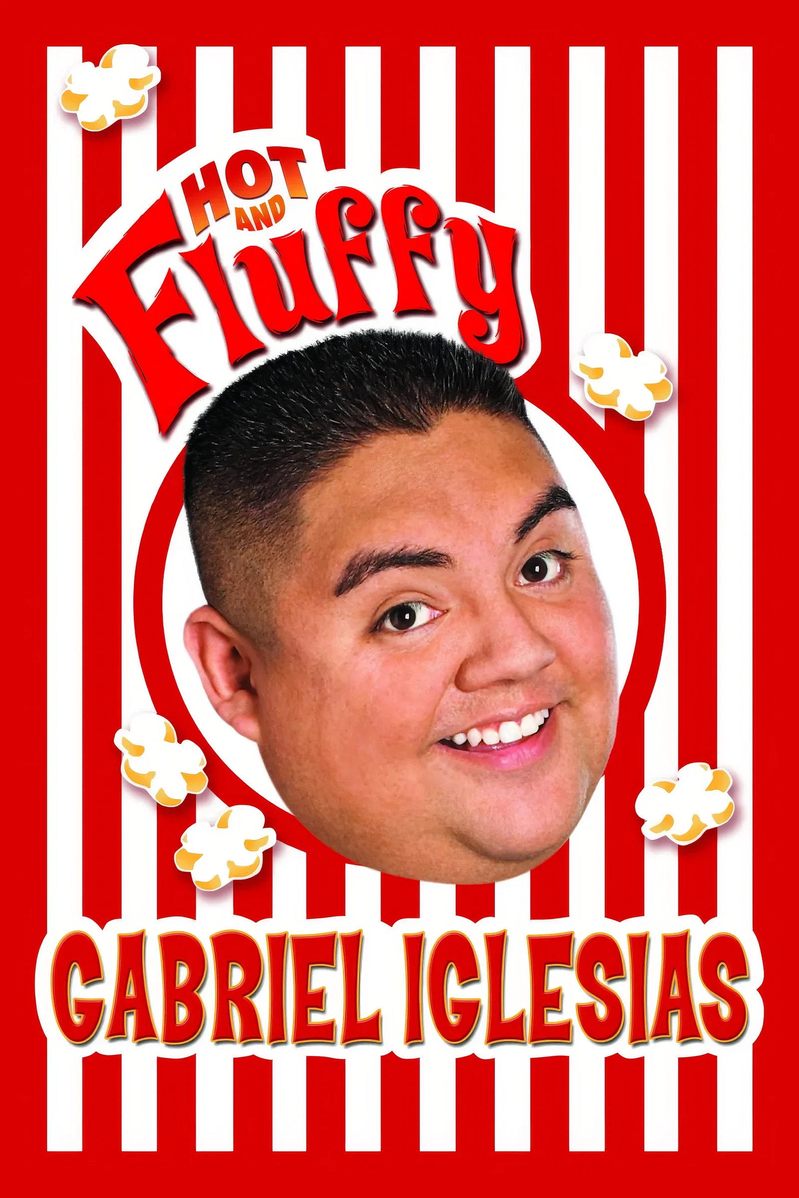 Gabriel Iglesias Hot and Fluffy (2007)